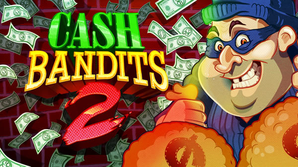 Cash Bandits 2 RTG Slot Machine